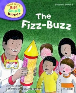 Dk - Oxford Reading Tree Read with Biff, Chip, and Kipper: Phonics: Level 2: The Fizz-buzz - 9780198486220 - 9780198486220