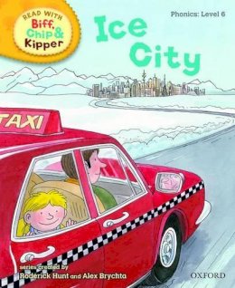 Oxford University Press - Oxford Reading Tree Read with Biff, Chip, and Kipper: Phonics: Level 6: Ice City - 9780198486367 - KTG0016397