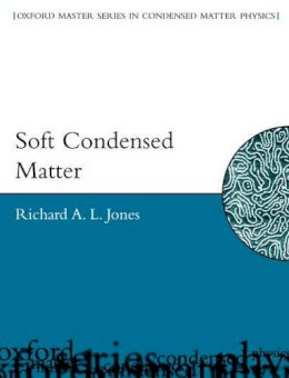 Richard A.l. Jones - Soft Condensed Matter - 9780198505891 - V9780198505891