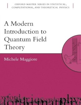 Michele Maggiore - Modern Introduction to Quantum Field Theory - 9780198520740 - V9780198520740