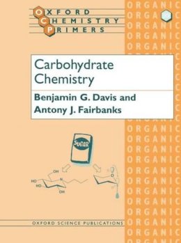 B. G. Davis - Carbohydrate Chemistry - 9780198558330 - V9780198558330