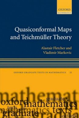 Fletcher, Alastair; Markovic, Vladimir - Quasiconformal Maps and Teichmuller Theory - 9780198569268 - V9780198569268
