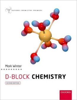 Mark J. Winter - D-Block Chemistry (Oxford Chemistry Primers) - 9780198700968 - V9780198700968