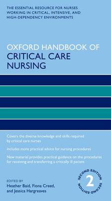 Fiona Creed - Oxford Handbook of Critical Care Nursing - 9780198701071 - V9780198701071