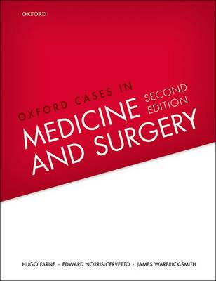 Hugo Farne - Oxford Cases in Medicine and Surgery - 9780198716228 - V9780198716228