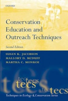 Susan K. Jacobson - Conservation Education and Outreach Techniques (Techniques in Ecology & Conservation) - 9780198716693 - V9780198716693