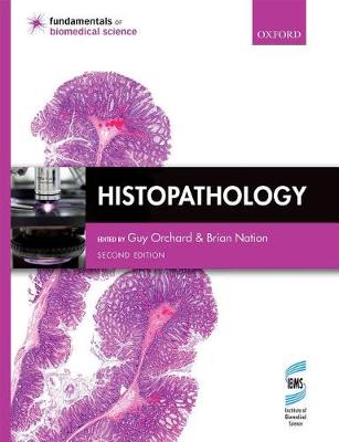 Guy Orchard - Histopathology (Fundamentals of Biomedical Science) - 9780198717331 - V9780198717331