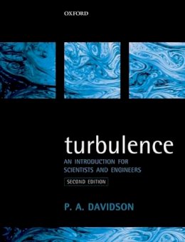 Peter Davidson - Turbulence: An Introduction for Scientists and Engineers - 9780198722595 - V9780198722595