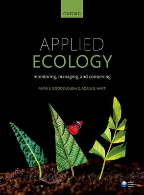 Anne Goodenough - Applied Ecology: Monitoring, Managing and Conserving - 9780198723288 - V9780198723288