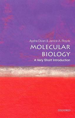 Aysha Divan - Molecular Biology:  A Very Short Introduction (Very Short Introductions) - 9780198723882 - V9780198723882