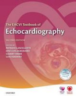 Patrizi Lancellotti - The EACVI Textbook of Echocardiography (The European Society of Cardiology Textbooks) - 9780198726012 - V9780198726012
