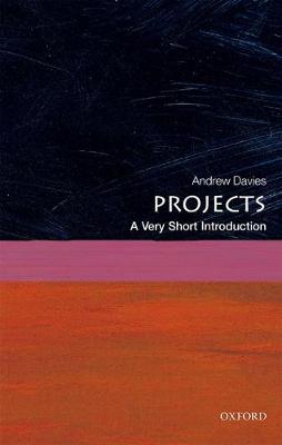 Andrew Davies - Projects: A Very Short Introduction (Very Short Introductions) - 9780198727668 - V9780198727668