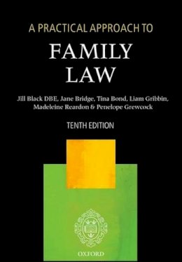 The Right Honourable Lady Justice Jill Black Dbe - A Practical Approach to Family Law - 9780198737605 - V9780198737605