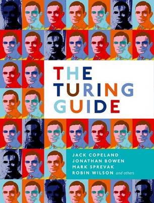 Jack Copeland - The Turing Guide - 9780198747833 - V9780198747833 Jack Copeland - The Turing Guide - 9780198747833 - V9780198747833