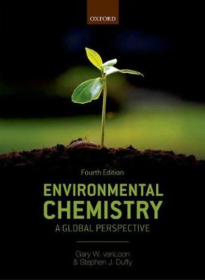 Gary W. Vanloon - Environmental Chemistry: A global perspective - 9780198749974 - V9780198749974