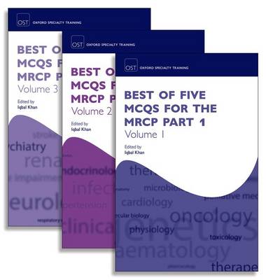 Iqbal Khan - Best of Five MCQs for the MRCP Part 1 Pack (Oxford Specialty Training Revi) - 9780198787921 - V9780198787921
