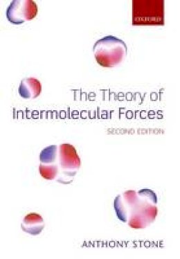 Anthony Stone - The Theory of Intermolecular Forces - 9780198789154 - V9780198789154