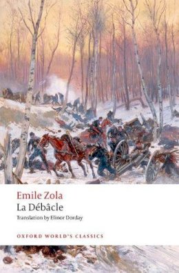 Émile Zola - La Débâcle: (reissue) - 9780198801894 - V9780198801894