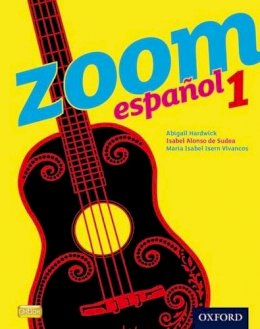 Isabel Alonso De Sudea - Zoom Espanol 1: Student Book - 9780199127542 - V9780199127542