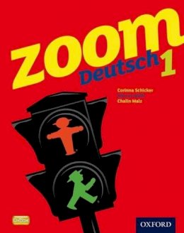 Corinna Schicker - Zoom Deutsch 1: Student Book - 9780199127702 - V9780199127702