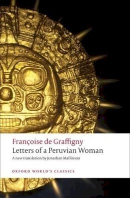Françoise De Graffigny - Letters of a Peruvian Woman - 9780199208173 - V9780199208173