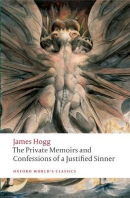 James Hogg - The Private Memoirs and Confessions of a Justified Sinner - 9780199217953 - V9780199217953