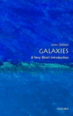 John Gribbin - Galaxies: A Very Short Introduction - 9780199234349 - V9780199234349