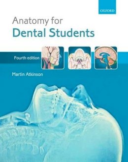 Martin E. Atkinson - Anatomy for Dental Students - 9780199234462 - V9780199234462