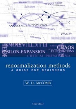 William David Mccomb - Renormalization Methods: A Guide For Beginners - 9780199236527 - V9780199236527