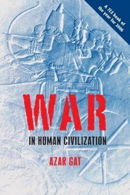 Azar Gat - War in Human Civilization - 9780199236633 - V9780199236633