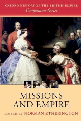 Norman . Ed(S): Etherington - Missions and Empire - 9780199253487 - V9780199253487
