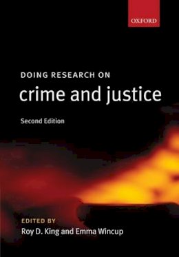 King - Doing Research on Crime and Justice - 9780199287628 - V9780199287628