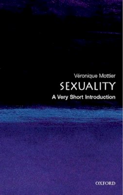 Veronique Mottier - Sexuality: A Very Short Introduction - 9780199298020 - V9780199298020