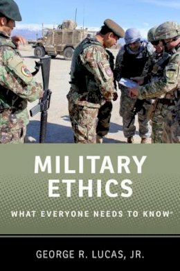 George Lucas - Military Ethics - 9780199336890 - V9780199336890