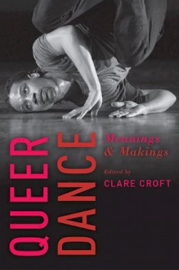 Clare Croft - Queer Dance - 9780199377336 - V9780199377336