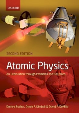 Dmitry Budker - Atomic physics: An exploration through problems and solutions - 9780199532414 - V9780199532414