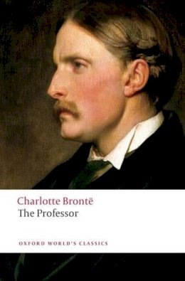 Charlotte Brontë - The Professor - 9780199536672 - KST0029981