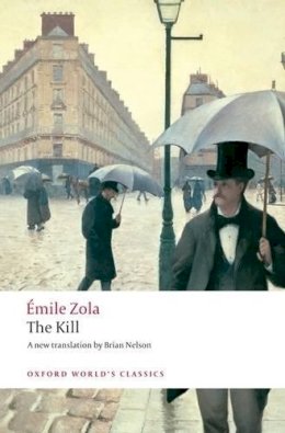 Emile Zola - The Kill - 9780199536924 - V9780199536924