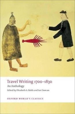 Elizabeth A ; Bohls - Travel Writing 1700-1830: An Anthology - 9780199537525 - V9780199537525