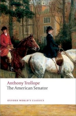 Anthony Trollope - The American Senator - 9780199537631 - V9780199537631
