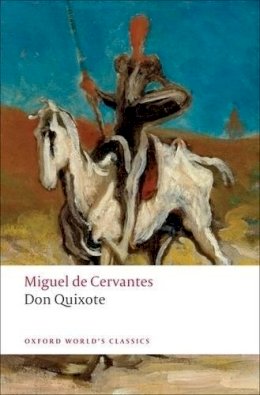 Miguel De Cervantes - Don Quixote (Oxford World Classics) - 9780199537891 - KMK0021619