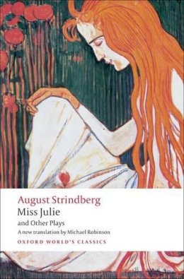 August Strindberg - Miss Julie and Other Plays - 9780199538041 - V9780199538041