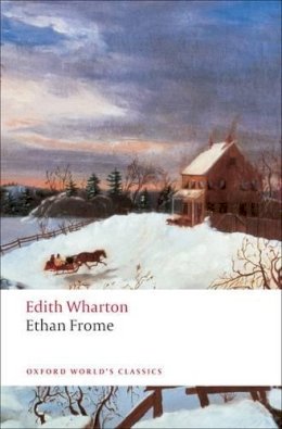 Edith Wharton - Ethan Frome - 9780199538096 - V9780199538096