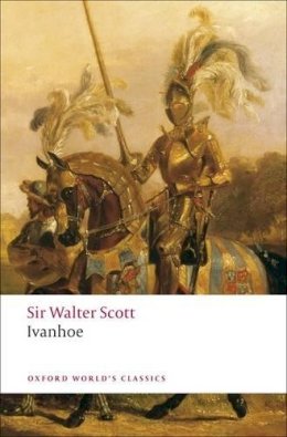 Sir Walter Scott - Ivanhoe - 9780199538409 - V9780199538409