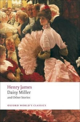 Henry James - Daisy Miller and Other Stories - 9780199538560 - V9780199538560