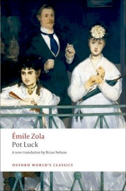 Émile Zola - Pot Luck (Pot-Bouille) - 9780199538706 - V9780199538706