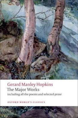 Gerard Manley Hopkins - Gerard Manley Hopkins: The Major Works - 9780199538850 - V9780199538850