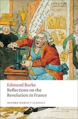 Edmund Burke - Reflections on the Revolution in France - 9780199539024 - V9780199539024