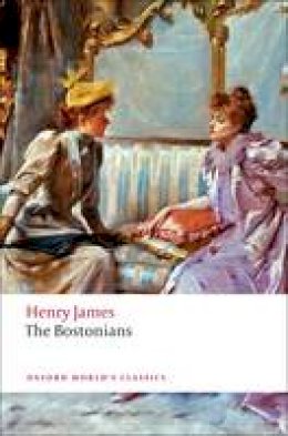 Henry James - The Bostonians - 9780199539147 - V9780199539147
