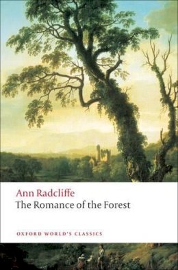 Ann Radcliffe - The Romance of the Forest - 9780199539222 - V9780199539222